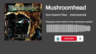 Mushroomhead - Sun Doesn&#39;t Rise (Instrumental)