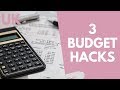 BUDGETING | 3 Budget Hacks you need to know