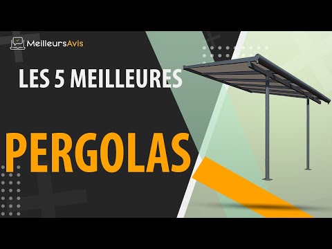 ⭐️ MEILLEURE PERGOLA - Avis & Guide d'achat (Comparatif 2021)