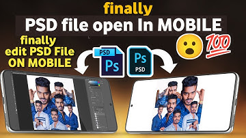 How to PSD File open at Edit in Mobile | hidden trick |