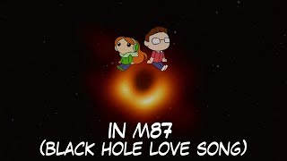 BLACK HOLE LOVE SONG - IN M87 (feat. CG5)