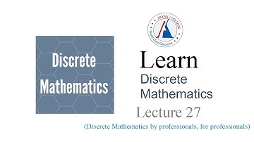 Discrete Maths Lecture 27 (Bounded Lattices , Direct Product)