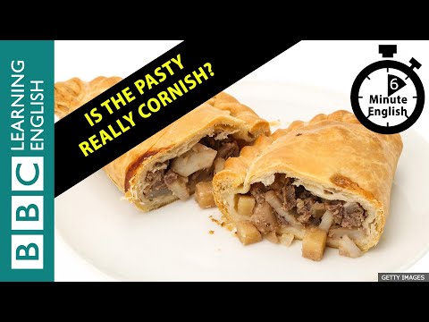 Is the pasty really Cornish? 6 Minute English