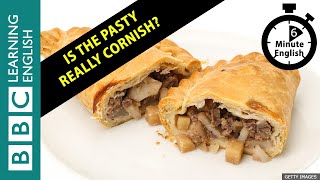 Is the pasty really Cornish? 6 Minute English