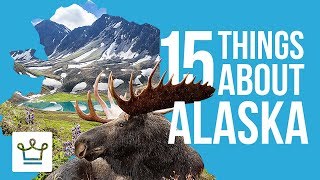 15 Things You Didn't Know About Alaska