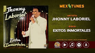 📀 Jhonny Laboriel - Exitos Inmortales (Disco Completo) 📀