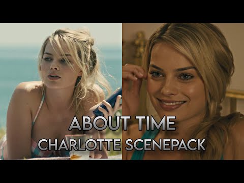 Charlotte Scenepack About Time 1440p