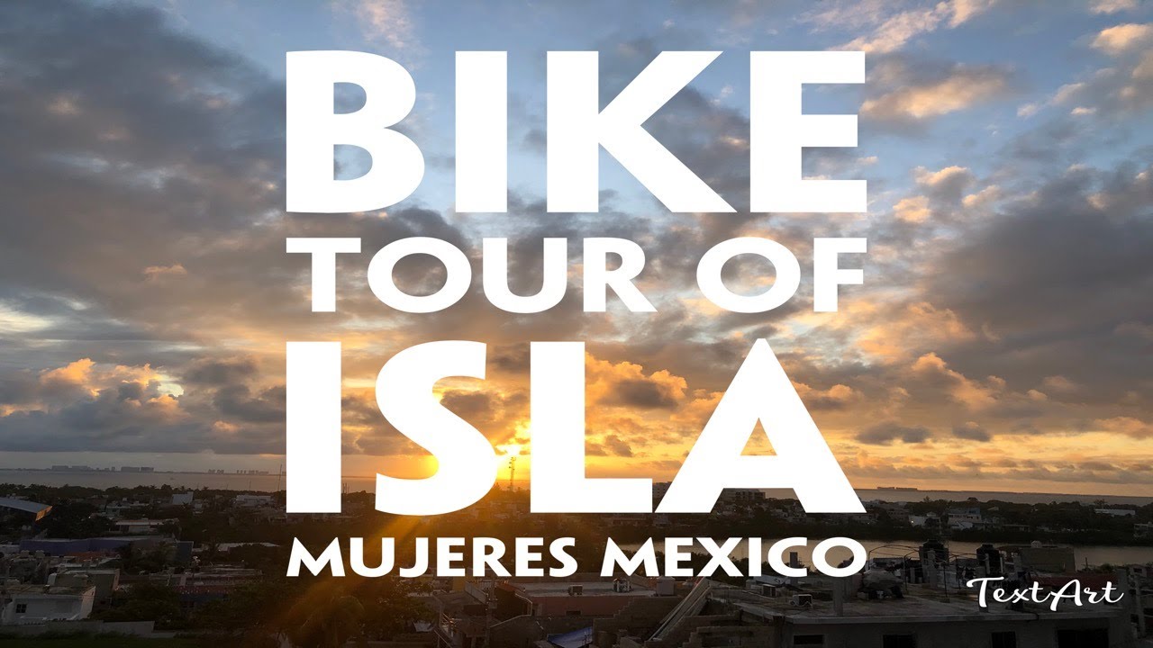 ISLA MUJERES, MEXICO BIKE TOUR (From my Apartment to North Beach!) YouTube