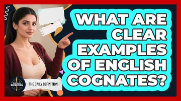 What Are Clear Examples Of English Cognates?