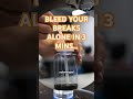 BLEED YOUR BREAKS ALONE IN 3_MINUTES #viral #youtubeshorts #facts #automobile #carhacks #trending