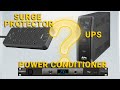 Surge Protector vs UPS vs Power Conditioner | What Your Electronics REALLY Need ?