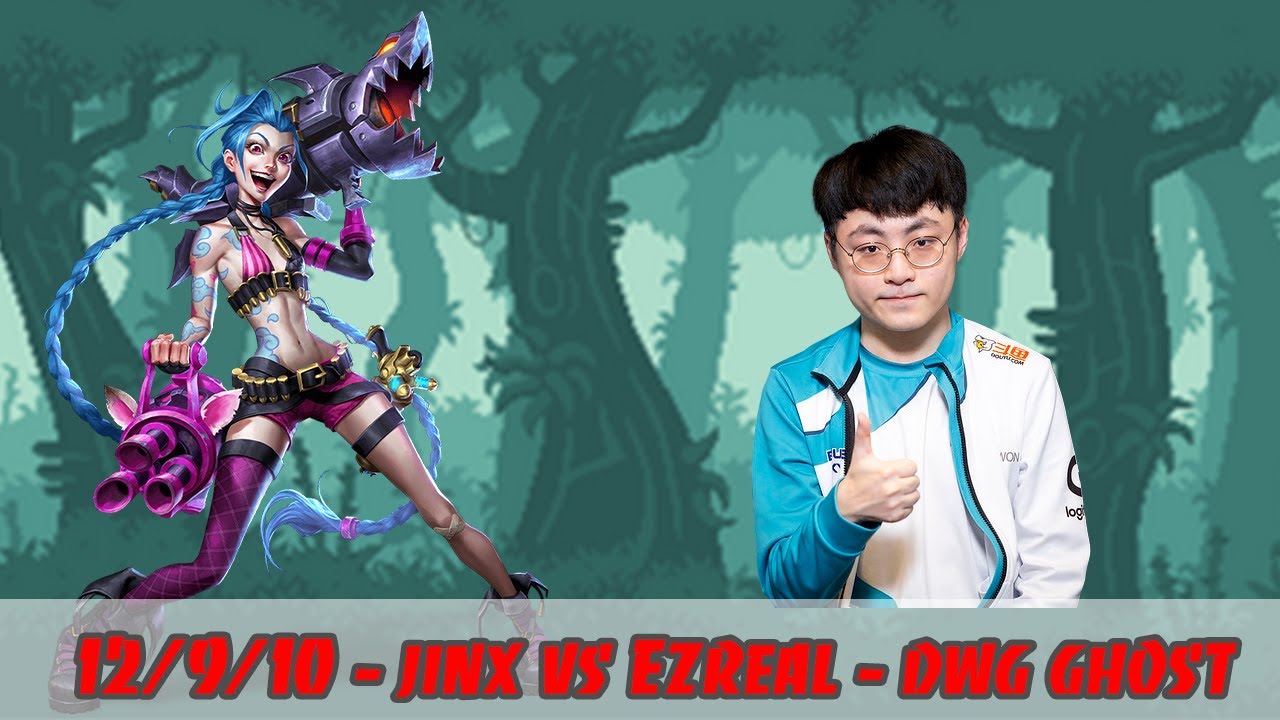 [12/9/10]-[Double Kill]-DWG Ghost-Jinx VS Ezreal