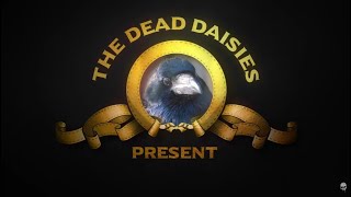 THE DEAD DAISIES - LIKE NO OTHER - A SHORT FILM