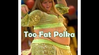 Video thumbnail of "Too Fat Polka (Original) by Frankie Yankovic with Funny Fat People"