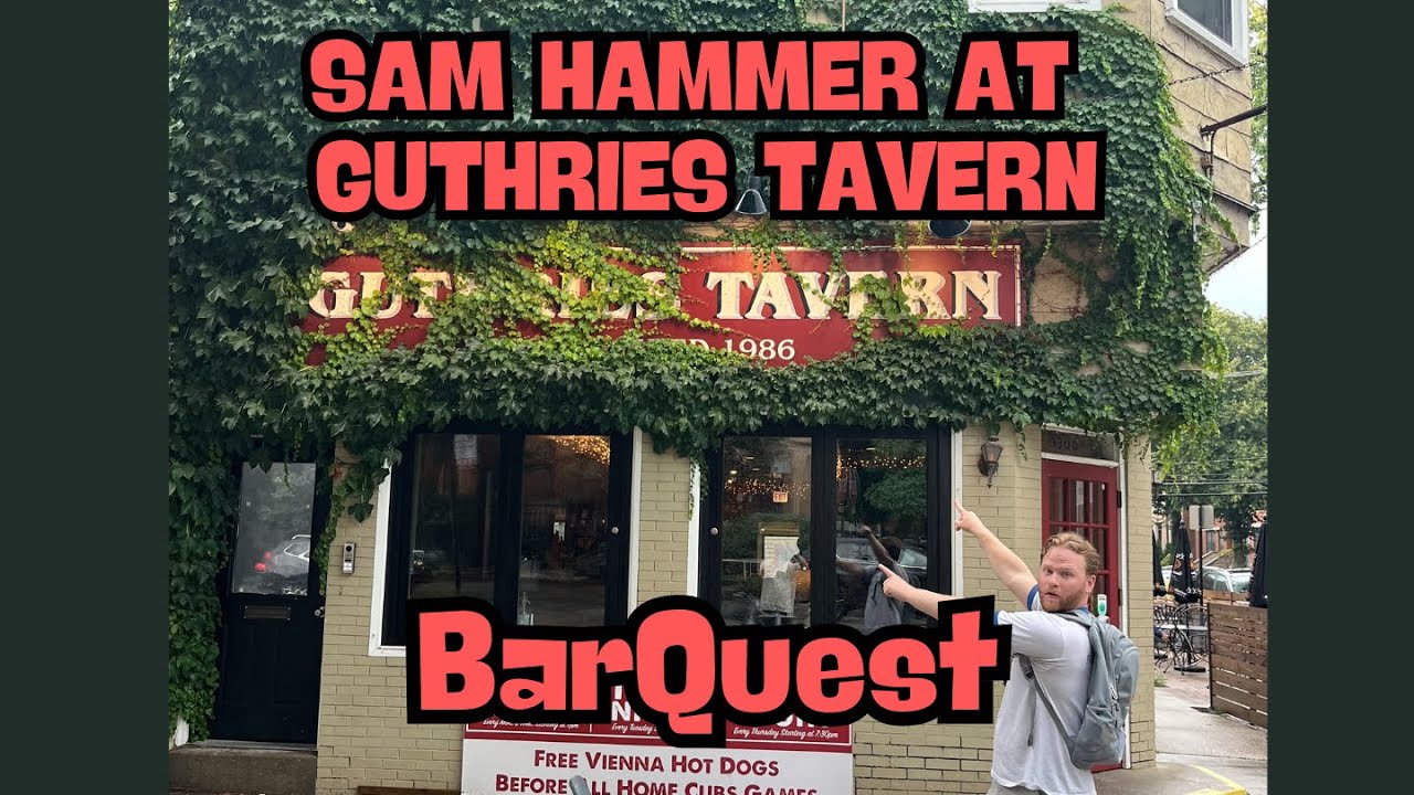 BarQuest Ep. 13 Sam Hammer at Guthries Tavern - YouTube