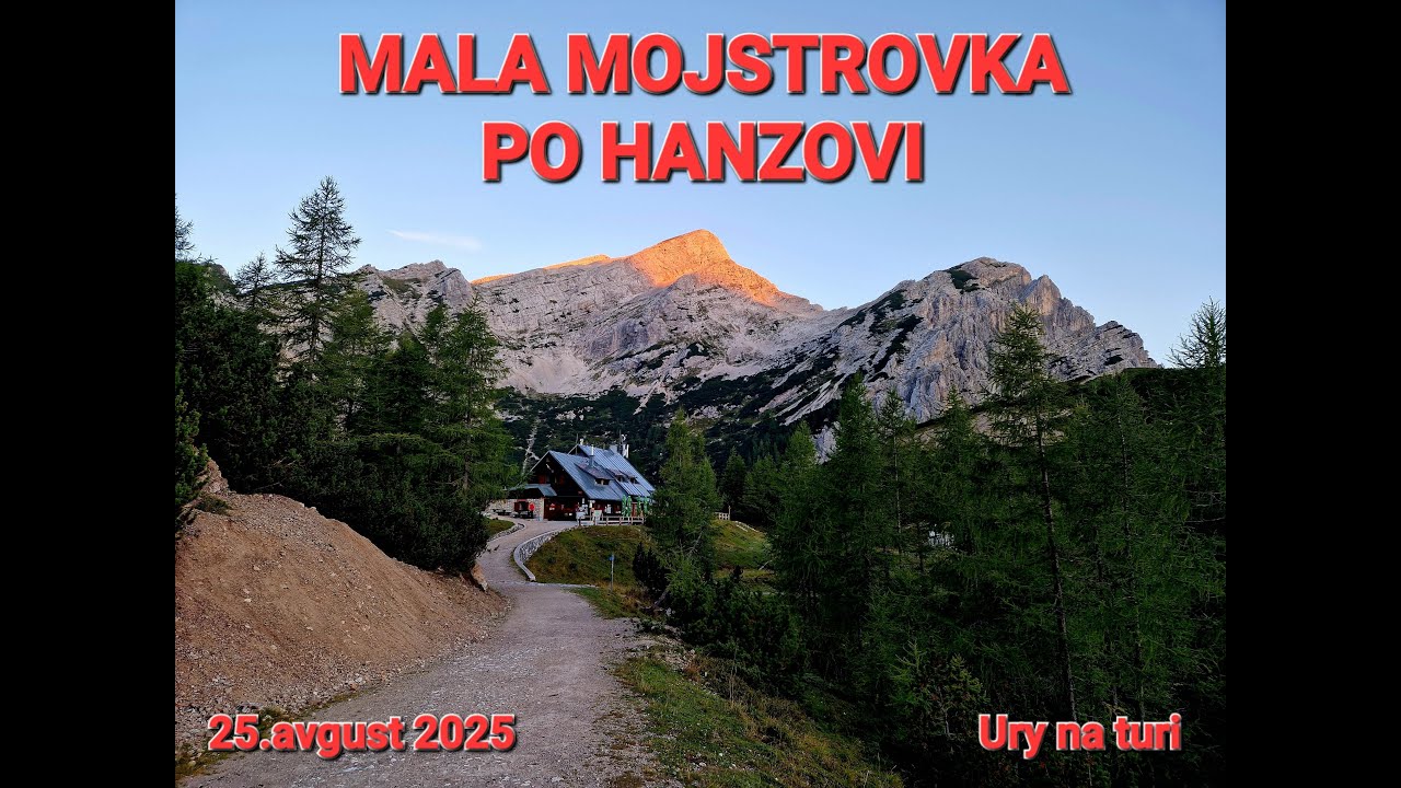 Mala Mojstrovka po Hanzovi
