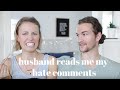 HUSBAND READS MY HATE COMMENTS!