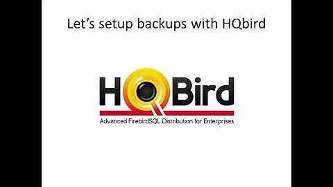 Mastering Firebird SQL backups with HQbird FBDataGuard