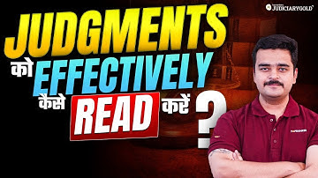How to Read Judgments Effectively for Judiciary Exams | Judiciary Preparation 2025