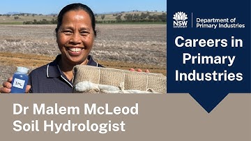 Careers in Primary Industries - Dr Malem McLeod, Soil Hydrologist - first published January 2024