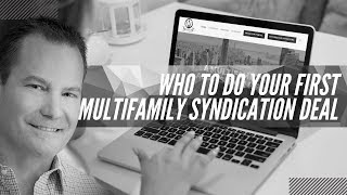 Celebrity Doing Your First Multifamily Syndication Deal Profile