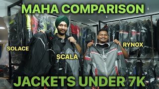 MAHA COMPARISON SOLACE VS SCALA VS RYNOX | JACKETS UNDER 7K |