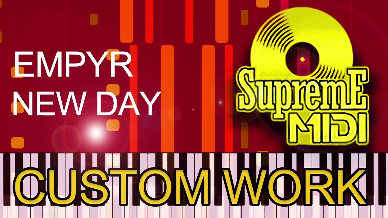 Empyr - NEW DAY (PRO MIDI FILE REMAKE) - "in the style of"