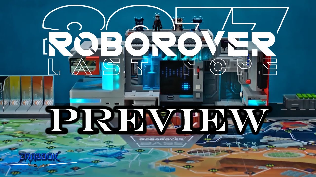 Roborover 2077 Last Hope - Technology Augmented Board Game Showcase ...