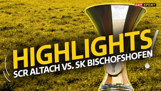Highlights | SCR Altach vs. SK Bischofshofen | UNIQA ÖFB Cup 2026/27