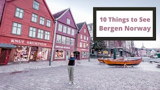 10 Things to See in Bergen Norway