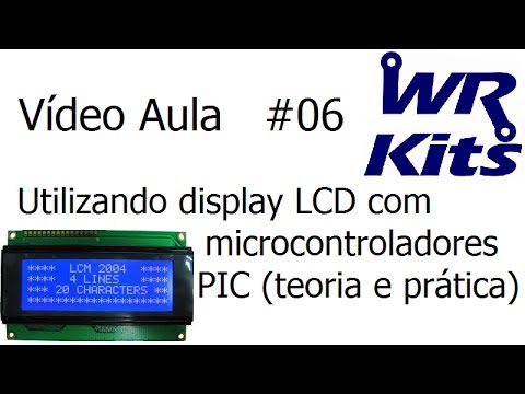UTILIZANDO DISPLAY LCD COM MICROCONTROLADORES PIC (TEORIA E PRÁTICA ...