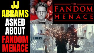 Jj Abrams Asked About The Fandom Menace Says Star Wars The Rise Of Skywalker Would Be Divisive