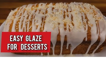 Easy Powdered Sugar Glaze for Desserts | Liquid icing | Liquid frosting