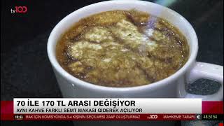 Kahve Aynı Semti Farklı
