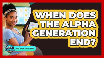 When Does The Alpha Generation End?