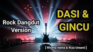 Download Lagu DASI DAN GINCU - Rock Dangdut Version | Cover Rhoma Irama \u0026 Riza Umami MP3