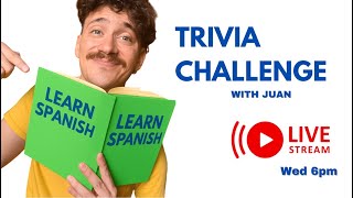 Get your Spanish On: Live Trivia!