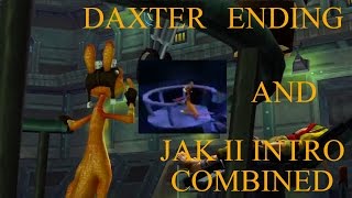 Daxter Ending/Jak II Intro Combined