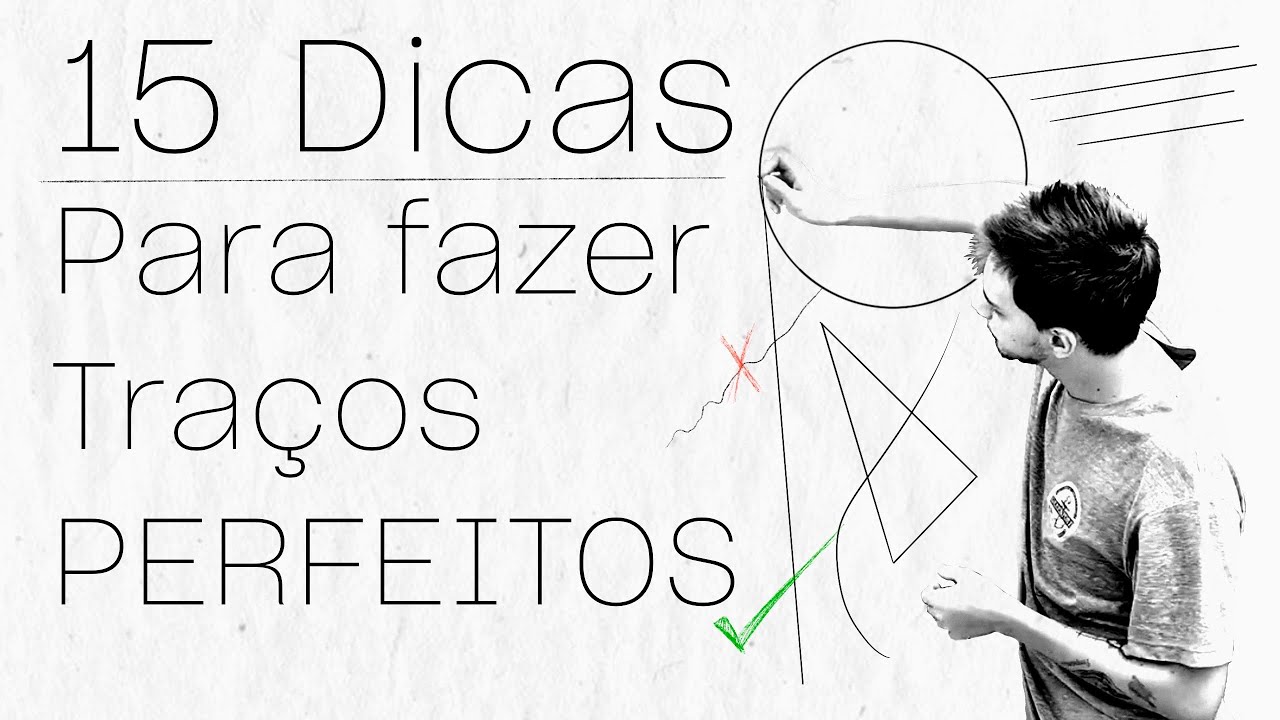 15 Dicas Para TRAÇOS PERFEITOS - Vou te Coutar