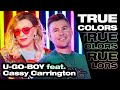 U-GO-BOY feat. Cassy Carrington - True Colors (Offizielles Musikvideo)