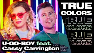 U-GO-BOY feat. Cassy Carrington - True Colors (Offizielles Musikvideo)