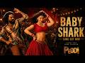 Baby Shark Song Concept | PEDDI | Ram Charan | Janhvi | Buchi Babu | AR Rahman |  Shruti Hassan