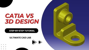 CATIA V5 Tutorial 3D Mechanical Part Design Step by Step
