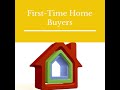 First time home buyers