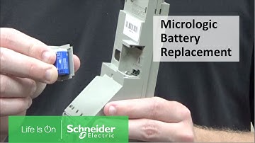 Replacing Display LED Battery on Micrologic 3.0, 5.0 and 6.0 Trip Units | Schneider Electric