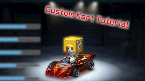 Custom Kart Tutorial - Mario Kart 7
