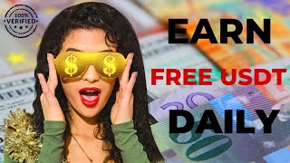 Earn Usdt Daily - Live Earning Usdt For Free