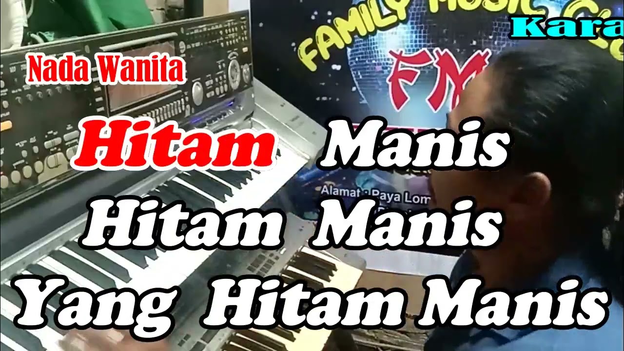Hitam Manis (NADA WANITA) Versi Dut Band Manual | By Titik S || KARAOKE KN7000 FMC