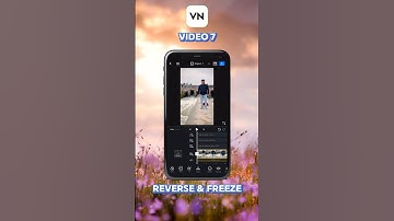 VN Editing Series Video 7 - Reverse and Freeze in VN  #vnvideoeditor #editing #shorts #editing #vn