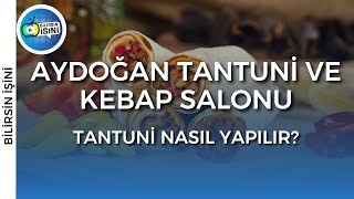Aydoğan Tantuni̇ Ve Kebap Salonu Eurostar Tv Bilirsin İşini